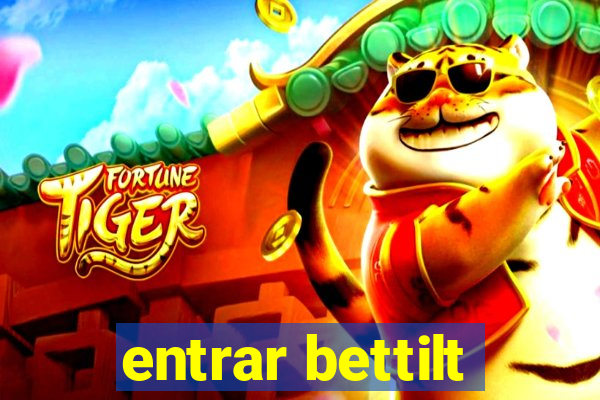 entrar bettilt